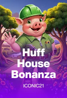 Huff House Bonanza