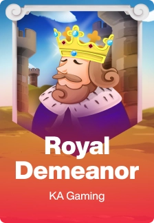 Royal Demeanor