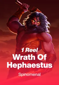 1 Reel - Wrath Of Hephaestus